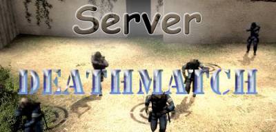 Готовый сервер для css v64 Deathmatch